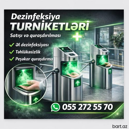 Dezinfeksiya turniketi 055 272 55 70 